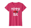 Funny Cute Ladybug Ideas For Mommy Mommy Bug Cute Ladybug Mom T-Shirt - size chart