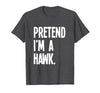 Last Minute Lazy Halloween Costumes & Outfits Pretend I'm A Hawk Funny Halloween Party Costume T-Shirt - size chart