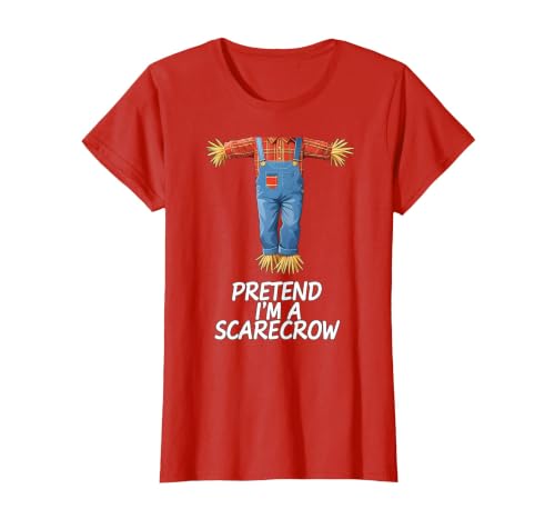 Humor Scarecrow Halloween Tees Pretend I'm A Scarecrow Halloween Costume T-Shirt - size chart