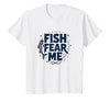 Mademark Fish Fear Me Funny Fishing for Men Angler Humor Quote T-Shirt - size chart