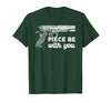 Gun Lover Cool Man Tee Piece Be with You 2nd Amendment Gun Lover Cool Man T-Shirt - size chart