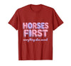 Mademark Horses First Everything Else Second Girls Design T-Shirt - Men - size chart