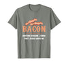Bacon Another-Reason I Know Jesus Loves Me Bacon Jesus T-Shirt - size chart