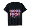 Mademark Horses First Everything Else Second Girls Design T-Shirt - Men - size chart