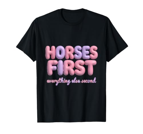 Mademark Horses First Everything Else Second Girls Design T-Shirt - Men - size chart