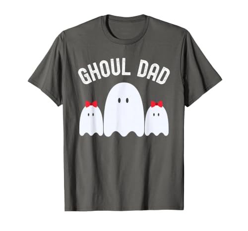 Ghoul Dad, Halloween Daddy Ghost Father of Two Ghost Girls T-Shirt - size chart