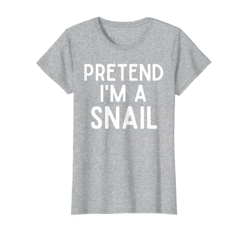 Snail Costume Party Lazy Snail Halloween Costume Pretend I'm A Snail Costume Party Funny Halloween Snail T-Shirt - size chart