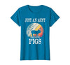 Pigs Lover Gift Co. Just an Aunt Who Loves Pigs T-Shirt - size chart