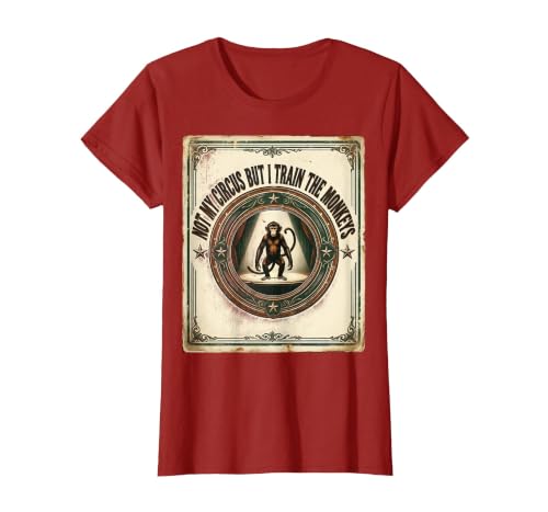 Mademark Not My Circus But I Train The Monkeys Vintage Design T-Shirt - Women - size chart