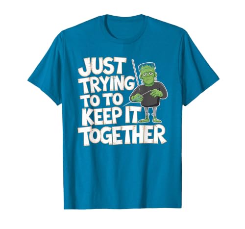 Halloween Tshirt Frankenstein Monster Costume Men Just Trying to Keep It Together Shirt Halloween Frankenstein T-Shirt -