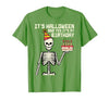 Halloween Shirts For Women Men Kids Boys Girls Its Halloween Yes My Birthday Skeleton Costume Men Women Kid T-Shirt - size