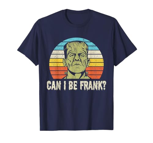 Can I Bee Frank Halloween Halloween Tee Can I be Frank? Funny Horror Frankenstein Tee T-Shirt - size chart