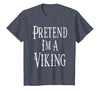 Fun and Easy Halloween Costume T-Shirts Pretend I'm A Viking - Easy Halloween Costume T-Shirt - size chart
