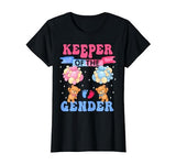 'Keeper of the Gender' Teddy Bears T-Shirt