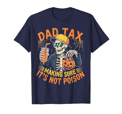 Dad Tax Halloween Pumpkin Candy Art Dad Tax Halloween Pumpkin Candy Funny Skull Men Dad Joke T-Shirt - size chart