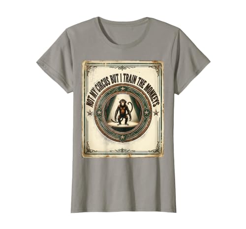 Mademark Not My Circus But I Train The Monkeys Vintage Design T-Shirt - Women - size chart