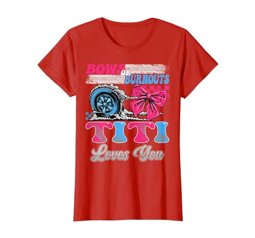 Gender Reveal Family Matching Burnouts or Bows Titi Loves You Gender Reveal Party T-Shirt - size chart