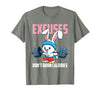 Excuses Don't Burn Calories Rabbit Fitness Gym Bunny T-Shirt — design detail