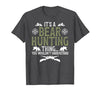Bear Hunting Bear Hunter It's A Bear Hunting Thing Bear Hunter Bear Hunting Lover T-Shirt - size chart