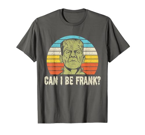 Can I Bee Frank Halloween Halloween Tee Can I be Frank? Funny Horror Frankenstein Tee T-Shirt - size chart