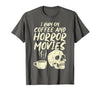 Halloween Shirts For Women Men Kids Boys Girls I Run Coffee Horror Movies Skull Skeleton Fun Halloween T-Shirt - size chart