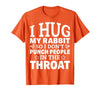 I Hug My Rabbit I Easter Bunny Design Lionhead Rabbit T-Shirt — design detail