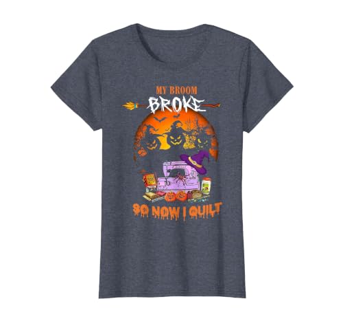 Humor Halloween Costume 2020 My Broom Broke So Now I Quilt - Quilting Halloween T-Shirt - size chart