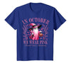 Ghost October Wear Pink Breast Cancer t -shir t Halloween Pink Ghost in October We Wear Pink Breast Cancer T-Shirt - size