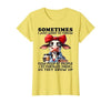 Funny I Just Want To Throw Cow Poop At People Tee Sometimes I Just Want to Throw Cow Poop at People T-Shirt - size chart