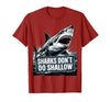 Mademark Sharks Don't Do Shallow Ocean Depth Design T-Shirt - size chart