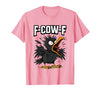 F COW F Crow F-Cow-F T-Shirt - size chart