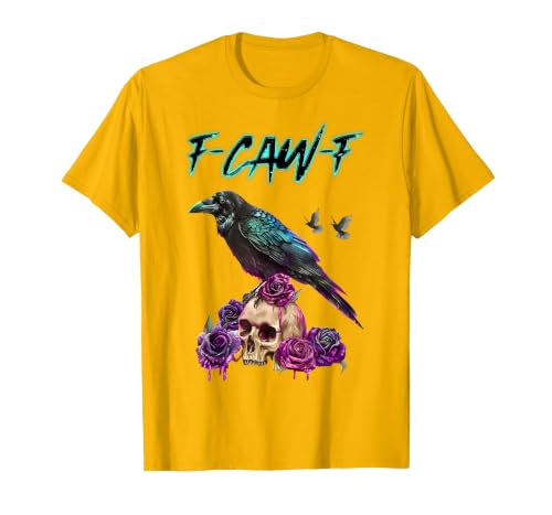 F-Caw-F Funny Raven Black Crow Spooky Season Retro F-Caw-F Funny Raven Black Crow Spooky Season Halloween Retro T-Shirt -