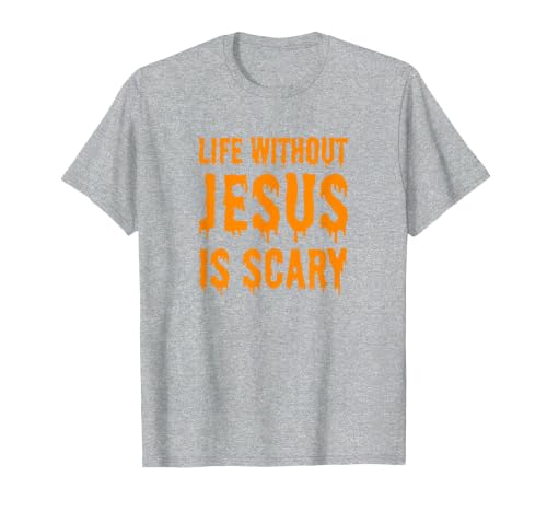 Life Without Jesus Is Scary Novelty Co. Life Without Jesus is Scary Halloween Christian Costume T-Shirt - size chart