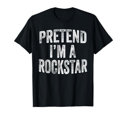 Funny Halloween Party Matching Family Costumes Tee Pretend I'm A Rockstar Costume Family Halloween Rock Star T-Shirt - size