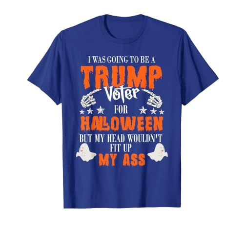 Trump Halloween Gifts I was Going to Be A Trump Voter for Halloween T-Shirt - size chart
