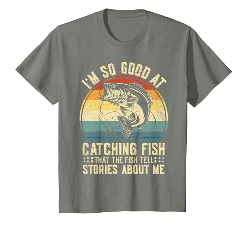 Fishing Fisherman Saying I'm So Good At Catching Fish that The Fish Tell Stories T-Shirt - size chart