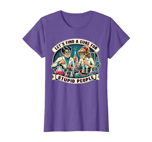 C.J.`s Funny Dark Humor Gift Shop Lets Find A Cure for Stupid People, Retro Comic Dark Humor T-Shirt - size chart
