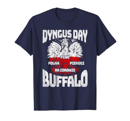 Polish Heritage Gifts Dyngus Day Buffalo New York Piwo Polka Pierogi Na Zdrowie T-Shirt - size chart