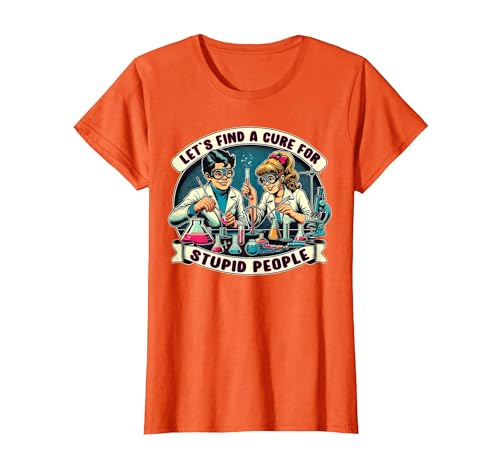 C.J.`s Funny Dark Humor Gift Shop Lets Find A Cure for Stupid People, Retro Comic Dark Humor T-Shirt - size chart