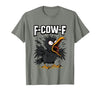 F COW F Crow F-Cow-F T-Shirt - size chart