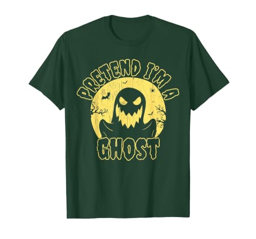 Funny Pretend Im A Ghost Halloween Quote Vintage Pretend I’m A Ghost Funny Halloween Quote Vintage T-Shirt - size chart