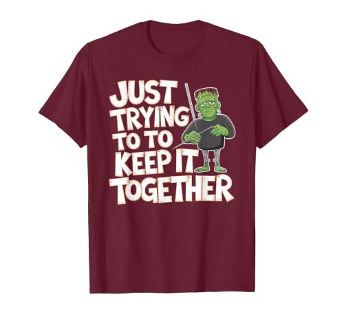 Halloween Tshirt Frankenstein Monster Costume Men Just Trying to Keep It Together Shirt Halloween Frankenstein T-Shirt -