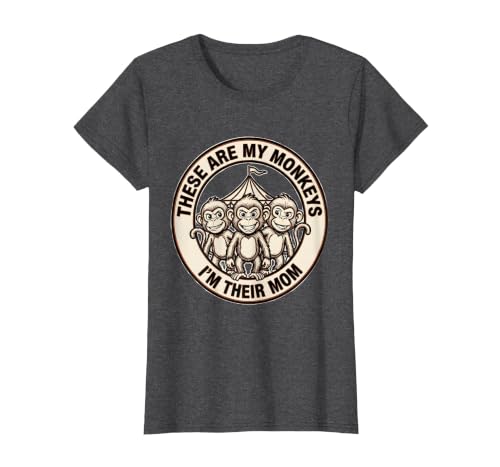 Mademark These Are My Monkeys I'm Their Mom Circus Design T-Shirt - Women - size chart