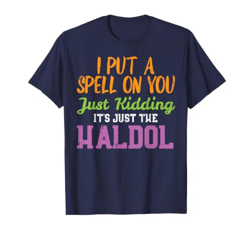 Halloween Nurse Shirts For Women Scrub Costumes Spell Just Kidding Haldol Funny Nurse Halloween RN ICU Women T-Shirt - size
