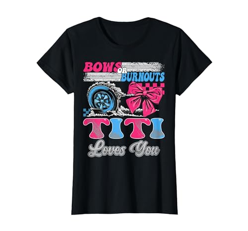 Gender Reveal Family Matching Burnouts or Bows Titi Loves You Gender Reveal Party T-Shirt - size chart