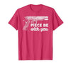 Gun Lover Cool Man Tee Piece Be with You 2nd Amendment Gun Lover Cool Man T-Shirt - size chart