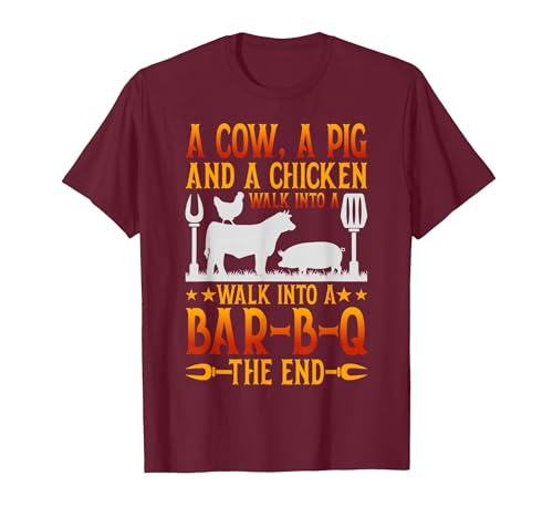 Cow A Pig And A Chicken gift idea A Cow A Pig and A Chicken Walk Into A BBQ The End Barbecue T-Shirt - size chart