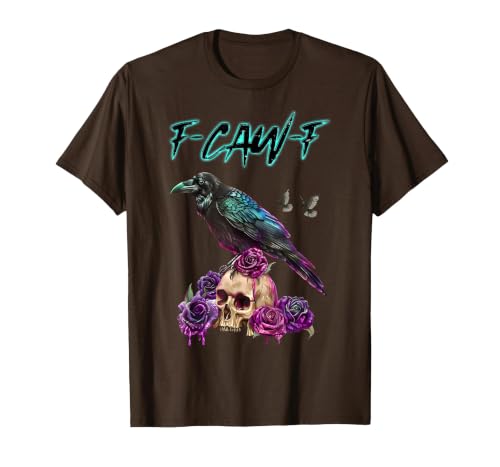 F-Caw-F Funny Raven Black Crow Spooky Season Retro F-Caw-F Funny Raven Black Crow Spooky Season Halloween Retro T-Shirt -