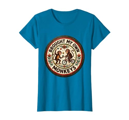 Mademark Brought My Own Monkeys Circus Humor Design T-Shirt - Women - size chart
