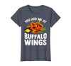 Homewise Shopper Buffalo Wings Buffalo Wings Funny Appetizer T-Shirt - size chart